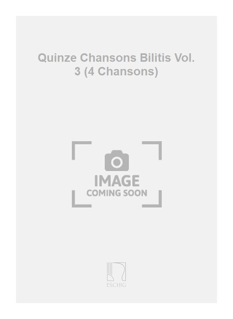 Chansons Bilitis Vol 3 Cht-Pno (4 Chansons De